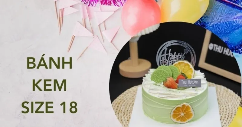 Bánh Kem Size 18 Giá Bao Nhiêu? Một Số Mẫu Bánh đẹp Bid130_65a99cc83eb15.jpeg