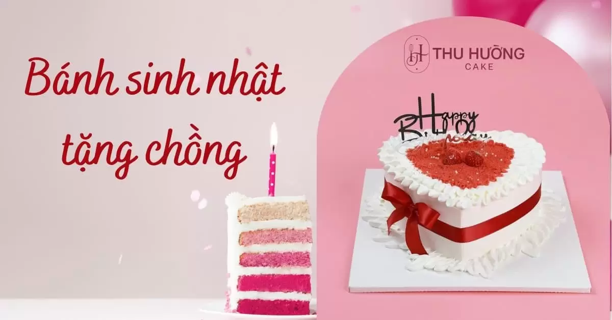 99+ Mẫu Bánh Sinh Nhật Tặng Cho Chồng đẹp, ý Nghĩa Nhất